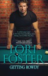 Getting Rowdy - Lori Foster