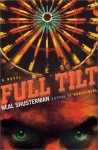 Full Tilt - Neal Shusterman