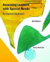 Assessing Learners with Special Needs: An Applied Approach Value Package (Includes Mylabschool Student Access ) - Terry Overton