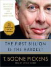 1st Billion Is The Hardest - T. Boone Pickens