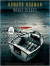 What Is Left the Daughter (MP3 Book) - Howard Norman, Bronson Pinchot