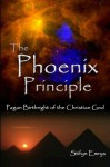 The Phoenix Principle - Stifyn Emrys, Stephen Provost