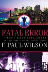 Fatal Error - F. Paul Wilson