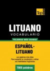 Vocabulario Espanol-Lituano - 7000 Palabras Mas Usadas - Andrey Taranov