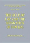 The Rule of Law and the Separation of Powers - Richard Bellamy