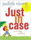 Just in Case - Judith Viorst, Diana Cain Bluthenthal