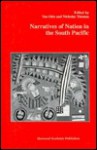 Narratives of Nation in the South Pacific - Ton Otto