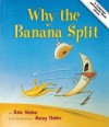 Why the Banana Split: Adventures in Idioms - Rick Walton, Jimmy Holder