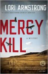 Mercy Kill (Mercy Gunderson Mystery #2) - Lori G. Armstrong