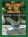 Treasure of the Amazon - Pinkie Paranya