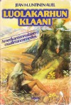 Luolakarhun klaani (Maan lapset, #1) - Jean M. Auel, Jean M. Untinen-Auel