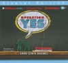 Operation Yes - Sara Lewis Holmes, Jessica Almasy