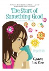 The Start of Something Good - Renee Vincent