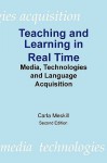 Teaching and Learning in Real Time - Carla Meskill