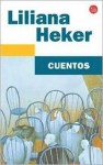 Cuentos - Liliana Heker