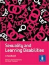 Sexuality And Learning Disabilities: A Handbook - Michelle McCarthy, David Thompson