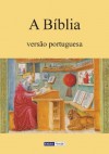 A Bíblia (Portuguese Edition) - de Almeida, João Ferreira, Joao Ferreira De Almeida