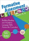 Formative Assessment for Literacy, Grades K-6: Building Reading and Academic Language Skills Across the Curriculum - Alison L. Bailey, H. Margaret Heritage