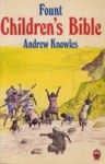 Children's Bible - Andrew Knowles