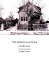 The Pigeon Factory - John Richards