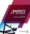 Safety at Work - John Channing