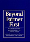 Beyond Farmer First - John Thompson, Ian Scoones, Robert Chambers