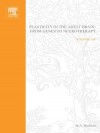 Plasticity in the Adult Brain: From Genes to Neurotherapy: From Genes to Neurotherapy - Michel A. Hofman, Gerard J. Boer, Eus Jw Van Someren