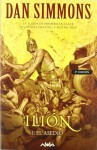 El Asedio (Ilion, I) - Dan Simmons