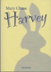 Harvey - Mary Chase