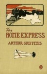 The Rome Express - Arthur Griffiths