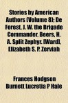 Stories by American Authors: Volume 8 - Lucretia P. Hale, Frances Hodgson Burnett