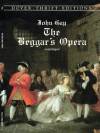 The Beggar's Opera (Dover Thrift Editions) - John Gay