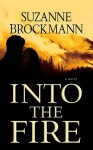 Into the Fire - Suzanne Brockmann