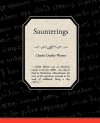 Saunterings - Charles Dudley Warner