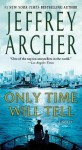 Only Time Will Tell - Jeffrey Archer