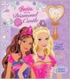 Barbie and the Diamond Castle - Justine Korman Fontes, Ulkutay Design Group, Cliff Ruby, Elana Lesser, Allan Choi