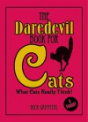 Daredevil Book for Cats - Nick Griffiths, David Mostyn, NICK GRIFFTHS