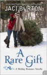 A Rare Gift - Jaci Burton