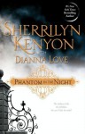 Phantom in the Night (B.A.D. Series, #2) - Sherrilyn Kenyon, Dianna Love