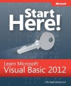 Start Here! Learn Microsoft Visual Basic 2012 - Michael Halvorson