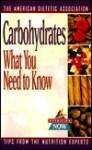 Carbohydrates - American Dietetic Association