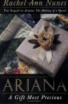 Ariana: A Gift Most Precious - Rachel Ann Nunes