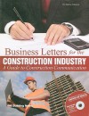 Business Letters for the Construction Industry: A Guide to Construction Communication [With CDROM] - Andrew Atkinson