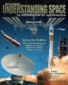 Lsc Understanding Space - Jerry Jon Sellers, Wiley J. Larson, Robert B. Giffen, William J. Astore