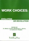 Work Choices: Evolution or Revolution - Keith Abbott