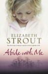 Abide With Me - Elizabeth Strout