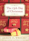 The 13th Day of Christmas - Jason F. Wright