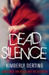 Dead Silence - Kimberly Derting