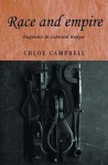 Race and Empire: Eugenics in Colonial Kenya - Chloe Campbell