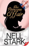 The Princess Affair - Nell Stark